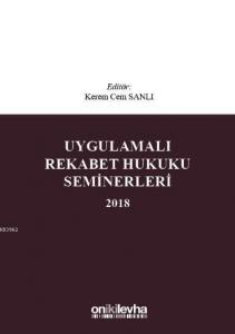 Uygulamalı Rekabet Hukuku Seminerleri 2018