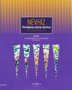 Varlığımın Garip Şarkısı - Retrospektif