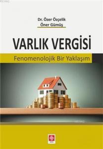 Varlık Vergisi; Fenomenolojik Bir Yaklaşım