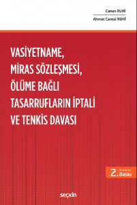 Vasiyetname, Miras Sözleşmesi, Ölüme Bağlı Tasarrufların İptali ve Tenkis Davası