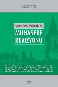 Vergi İncelemelerinde Muhasebe Revizyonu