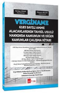 Verginame Serisi 6183 Sayılı Amme Alacaklarının Tahsil Kanunu ve Diğer Kanunlar Çalışma Kitabı