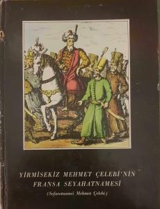 Yirmisekiz Mehmet Çelebi'nin Fransa Seyahatnamesi