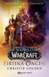 World of Warcraft - Fırtına Öncesi 