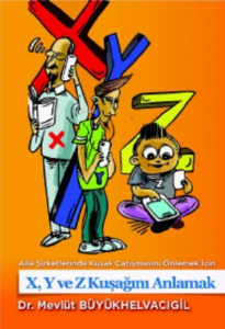 X,y Ve Z Kuşağını Anlamak