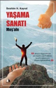 Yaşama Sanatı - Meş'ale