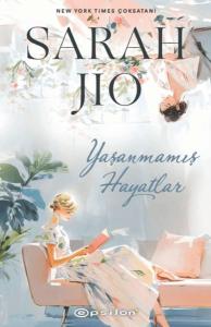 Yaşanmamış Hayatlar