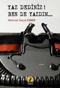 Yaz Dediniz Ben De Yazdım