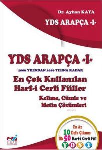 YDS Arapça - I; En Çok Kullanılan Harf-i Cerli Fiiller / Kelime, Cümle ve Metin Çözümleri