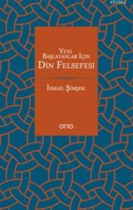 Yeni Başlayanlar İçin Din Felsefesi