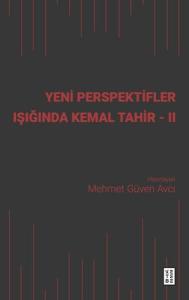 Yeni Perspektifler Işığında Kemal Tahir - II