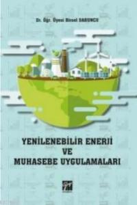 Yenilenebilir Enerji ve Muhasebe Uygulamaları