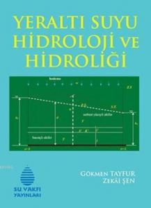 Yeraltı Suyu Hidroloji ve Hidroliği