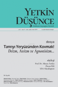 Yetkin Düşünce Sayı 5 - Deizm, Ateizm Ve Agnostizm
