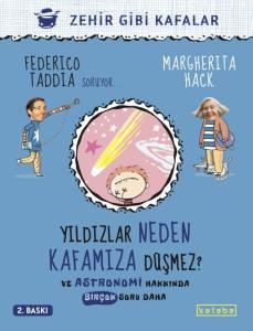 Yildızlar Neden Kafamıza Düşmez? - Ve Astronomi Hakkında Birçok Soru Daha