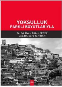 Yoksulluk Farklı Boyutlarıyla