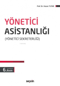 Yönetici Asistanlığı; Yönetici Sekreterliği