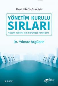 Yönetim Kurulu Sırları; Yaşam Kalitesi için Kurumsal Yönetişim