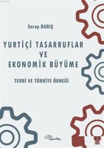 Yurtiçi Tasarruflar ve Ekonomik Büyüme