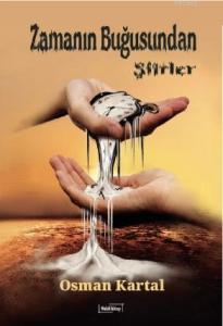 Zamanın Buğusundan Şiirler