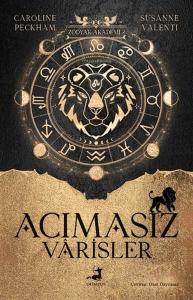 Zodyak Akademi 2 - Acımasız Varisler