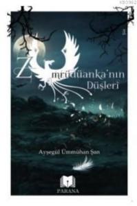 Zümrüdüanka'nın Düşleri