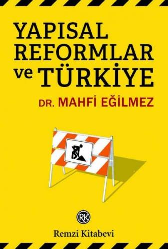 Yapısal Reformlar ve Türkiye Mahfi Eğilmez