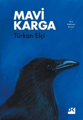 Mavi Karga Türkan Elçi