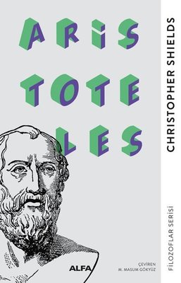 Aristoteles - Filozoflar Serisi Christopher Shields