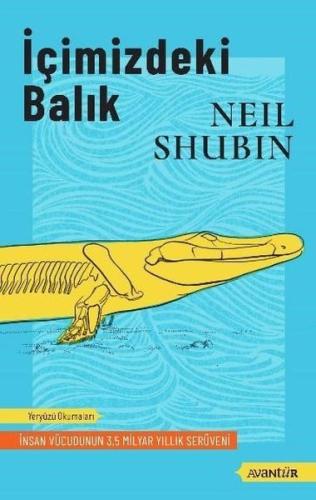 İçimizdeki Balık Neil Shubin
