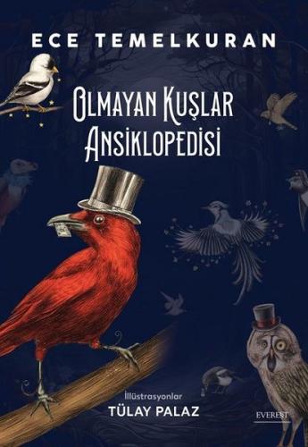 Olmayan Kuşlar Ansiklopedisi - Renkli Resimli