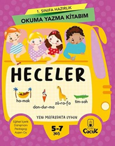 1. Sınıfa Hazırlık Okuma Yazma Kitabım Heceler Kolektif