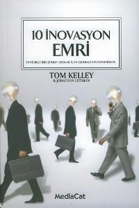 10 İnovasyon Emri Tom Kelley