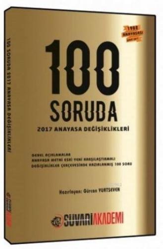 100 Soruda 2017 Anayasa Değişiklikleri