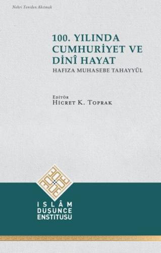 100. Yılında Cumhuriyet ve Dini Hayat (Ciltli)