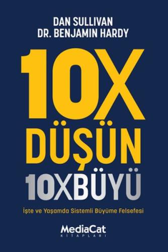 10X Düşün 10X Büyü (Ciltli) Dan Sullivan