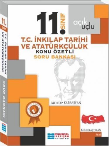 11. Sınıf Açık Uçlu T.C. İnkilap Tarihi ve Atatürkçülük Konu Özetli Soru Bankası