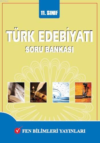 11. Sınıf Türk Edebiyatı Soru Bankası Kolektif