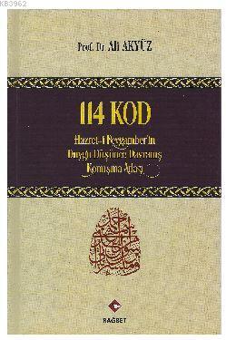 114 Kod (Hz. Peygamberin Duygu, Düşünce, Davranış, Konuşma Atlası) Ali