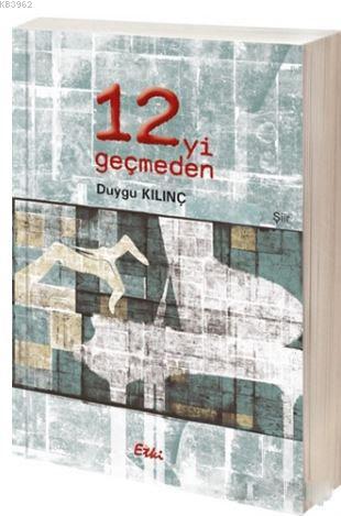 12'yi Geçmeden