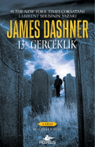 13. Gerçeklik - 4. Kitap James Dashner