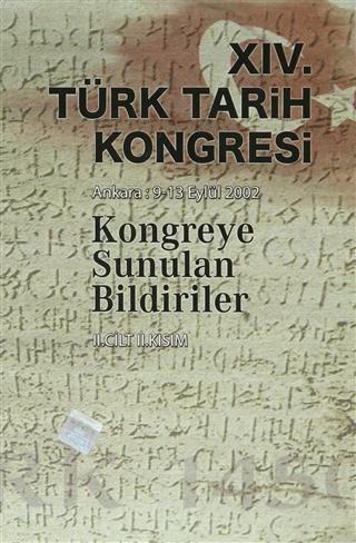 14. Türk Kongresi - 2. Cilt 2. Kısım Kolektif