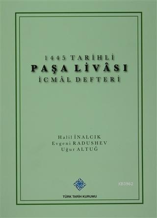 1445 Tarihli Paşa Livası İcmal Defteri