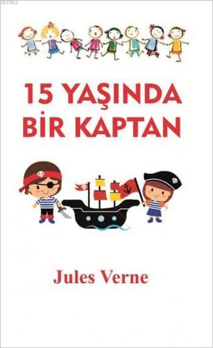 15 Yaşında Bir Kaptan