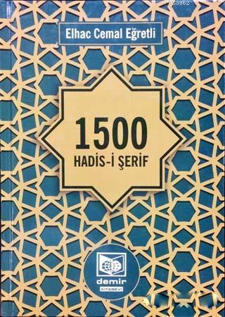 1500 Hadis-i Şerif Elhac Cemal Eğretli