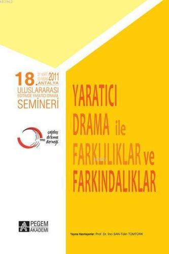 18. Antalya Uluslararası Eğitimde Yaratıcı Drama Semineri İnci San