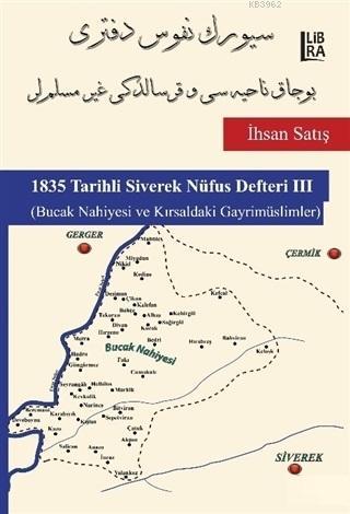 1835 Tarihli Siverek Nüfus Defteri 3; Bucak Nahiyesi ve Kırsaldaki Gayrimüslimler