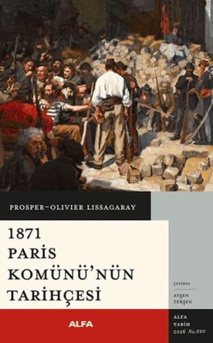 1871 Paris Komünü'nün Tarihçesi Prosper Olivier Lissagaray