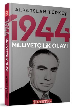 1944 Milliyetçilik Olayı