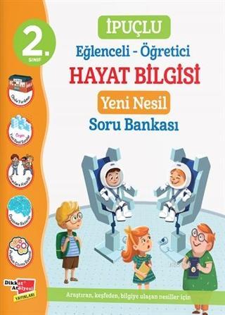 2. Sınıf İpuçlu Eğlenceli - Öğretici Hayat Bilgisi Yeni Nesil Soru Bankası